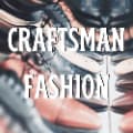 Craftsman Fashion